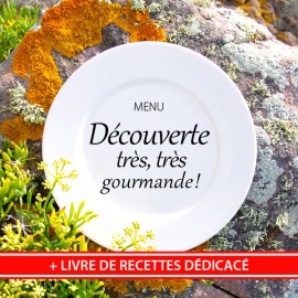 MENU "DÉCOUVERTE TRÈS, TRÈS GOURMANDE" & Livre de Recettes de Nathalie